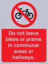 do-not-leave-bikes-or-prams-in-communal-areas-or-hallways-prohibition-sign~